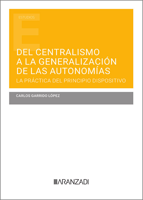 Del centralismo a la generalización de las autonomías